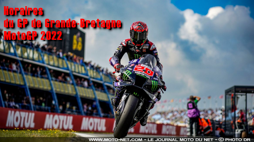 Horaires du Grand Prix de Grande-Bretagne MotoGP 2022 à Silverstone