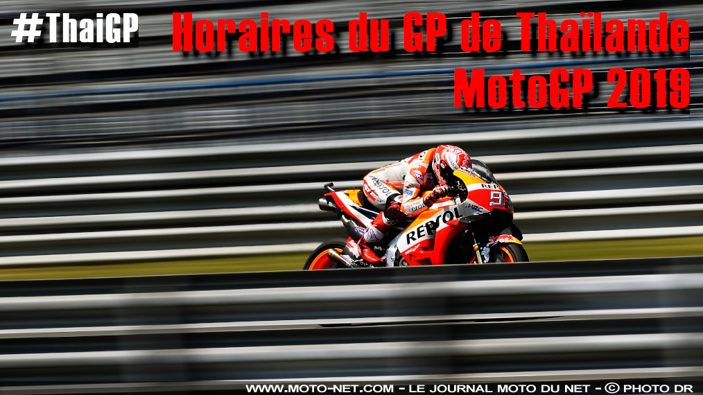 Horaires et enjeux du GP de Thaïlande MotoGP 2019